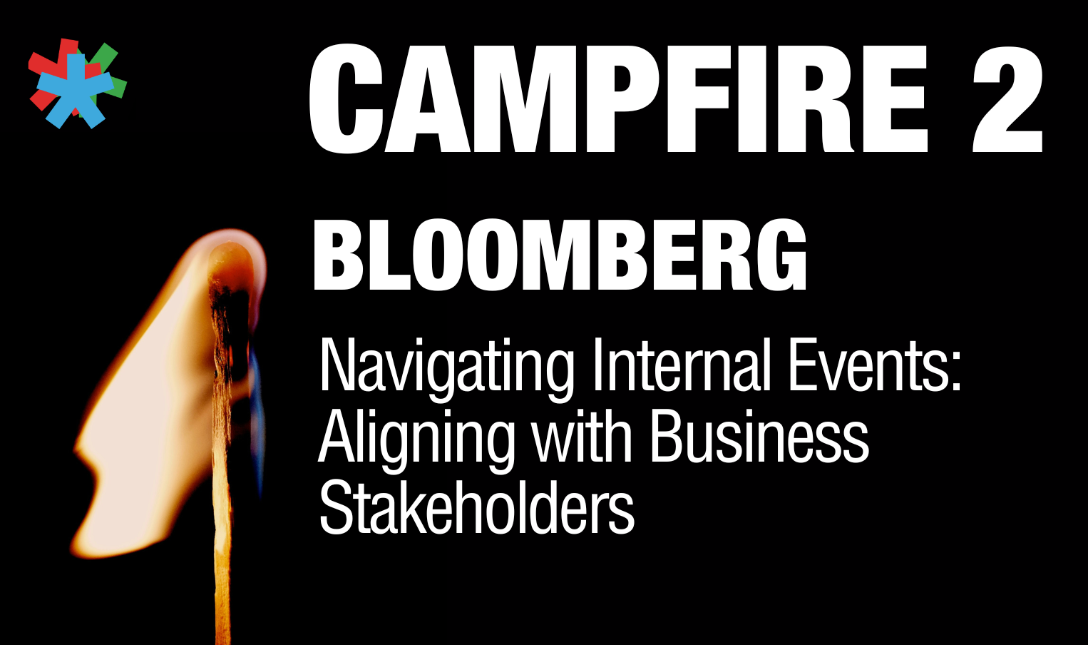 Campfire 2 – BLOOMBERG